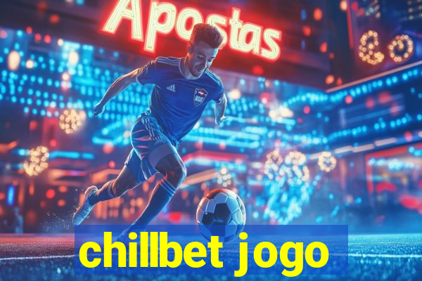 chillbet jogo